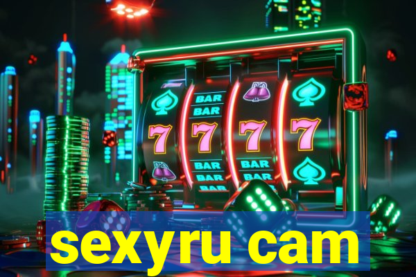 sexyru cam