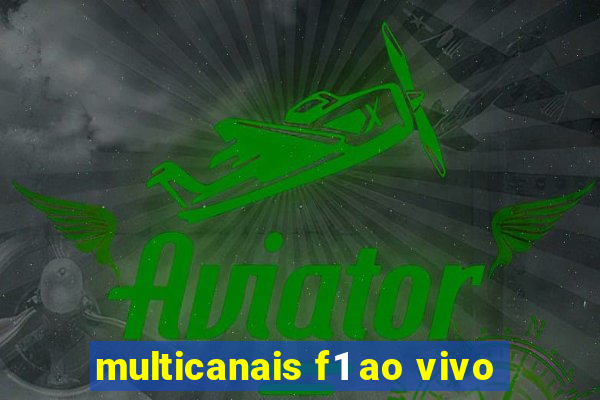 multicanais f1 ao vivo