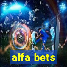 alfa bets