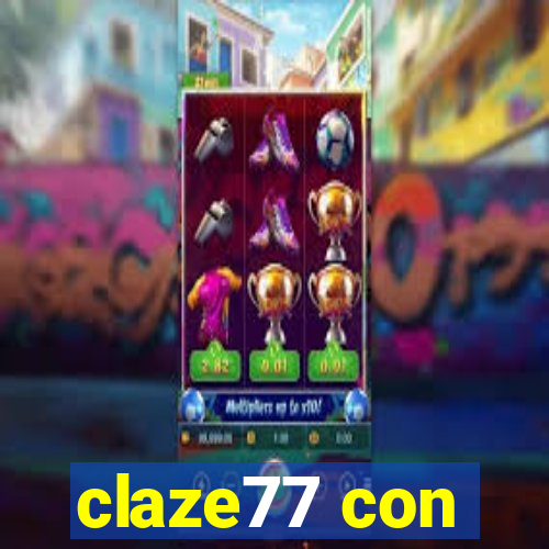 claze77 con