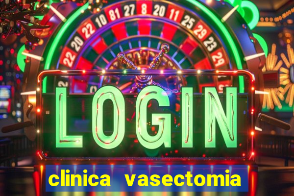 clinica vasectomia porto alegre