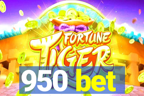 950 bet