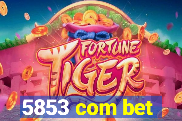 5853 com bet