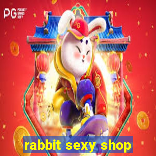 rabbit sexy shop