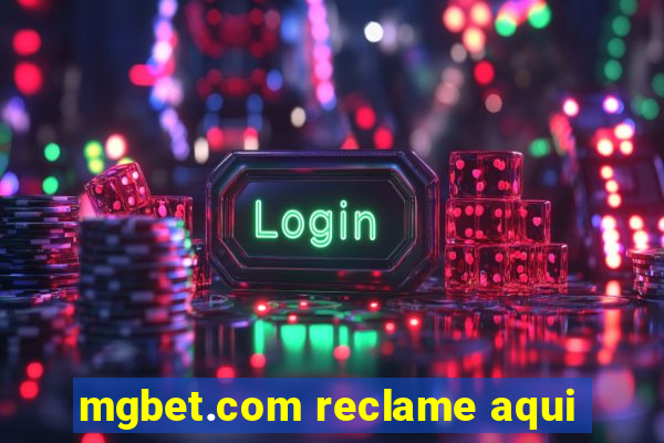 mgbet.com reclame aqui