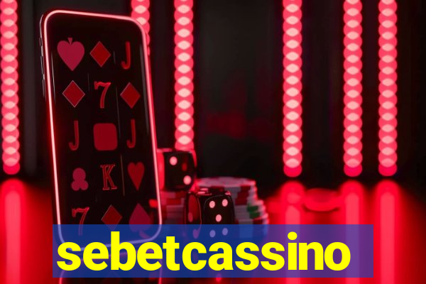 sebetcassino