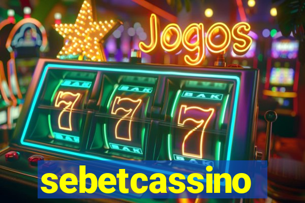 sebetcassino