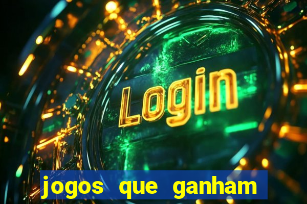 jogos que ganham dinheiro de verdade gratis