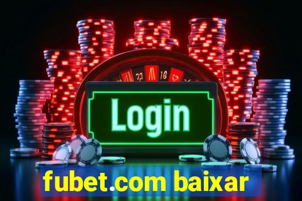 fubet.com baixar