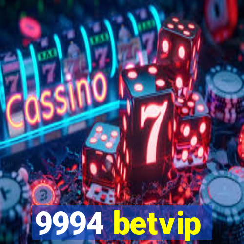 9994 betvip