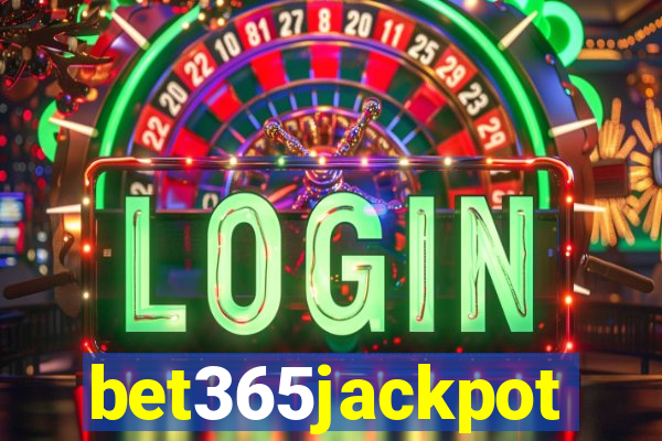 bet365jackpot