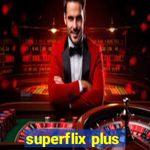 superflix plus