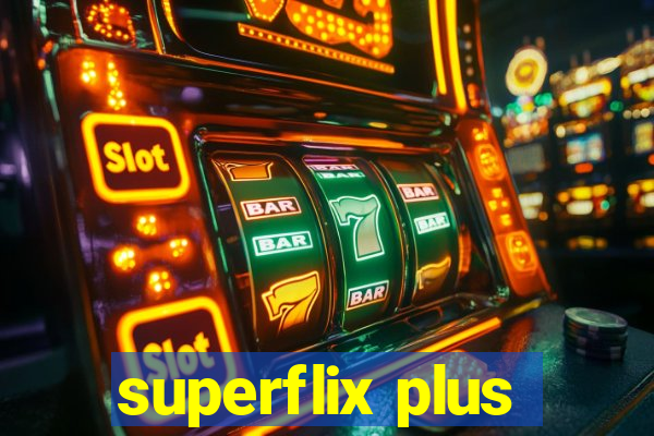 superflix plus