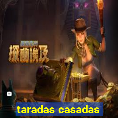 taradas casadas