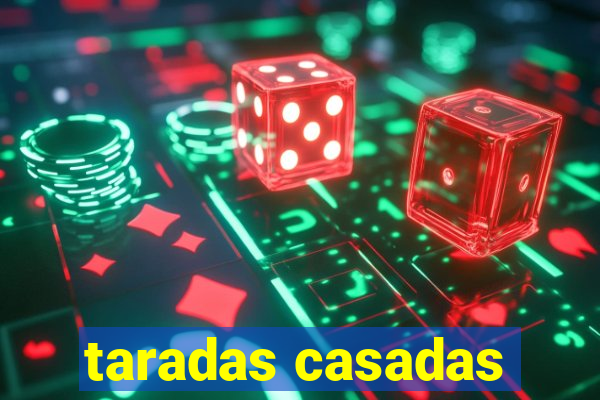 taradas casadas