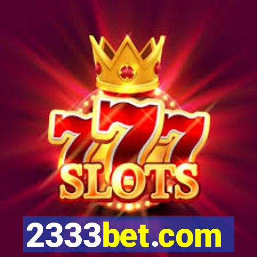 2333bet.com