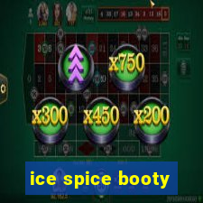 ice spice booty