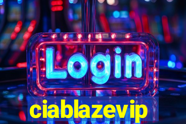 ciablazevip