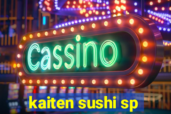 kaiten sushi sp