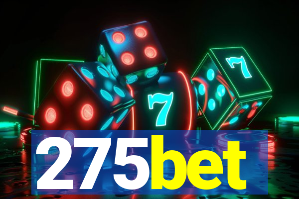 275bet