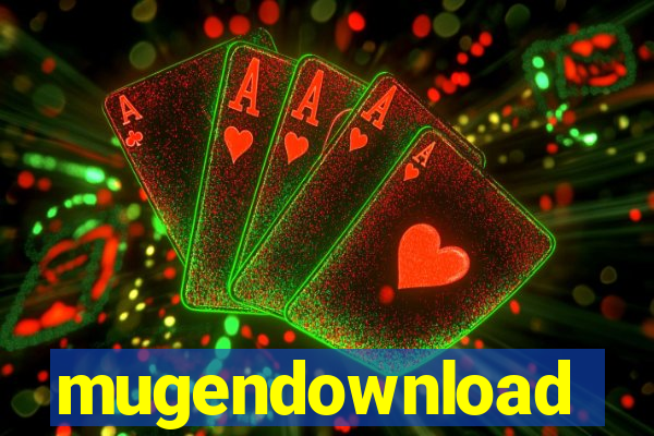 mugendownload