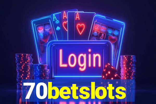 70betslots