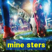 mine sters