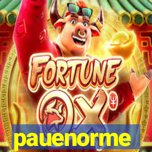 pauenorme