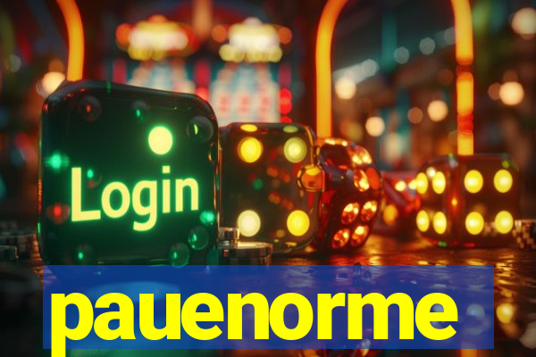 pauenorme