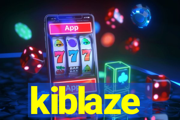 kiblaze