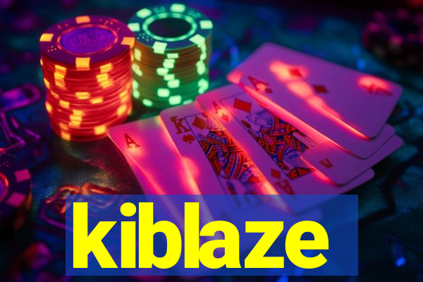 kiblaze