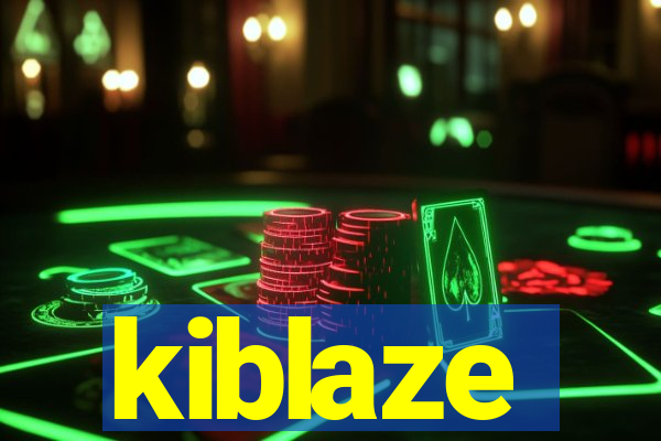 kiblaze