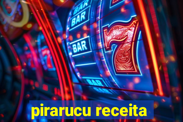 pirarucu receita