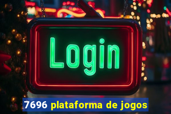 7696 plataforma de jogos