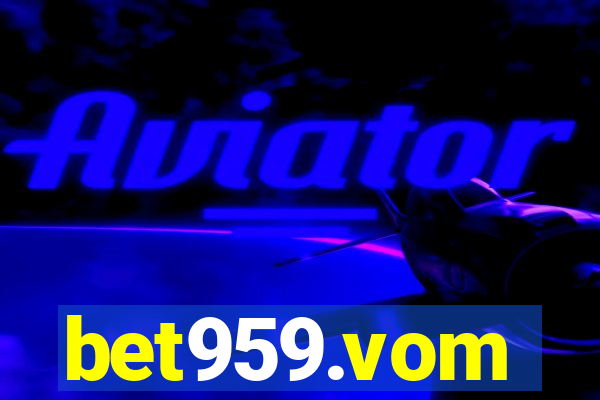 bet959.vom