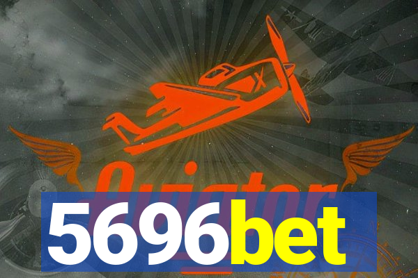 5696bet