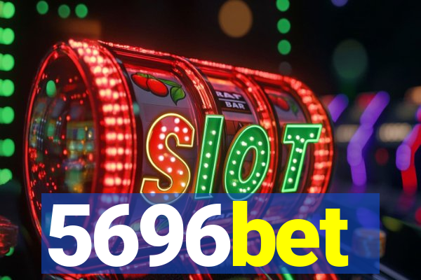 5696bet