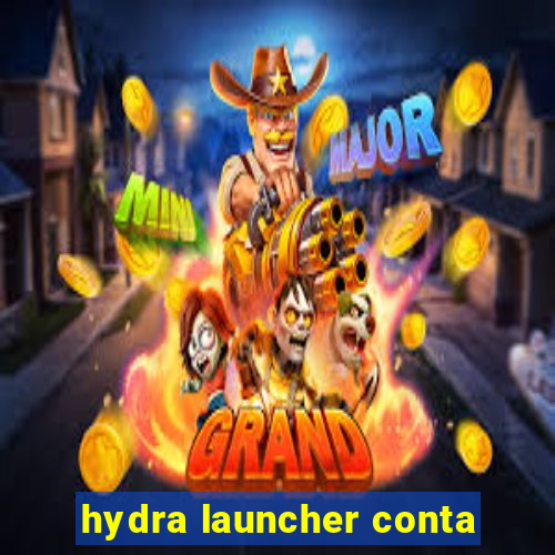 hydra launcher conta