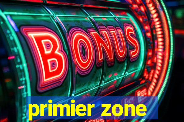 primier zone