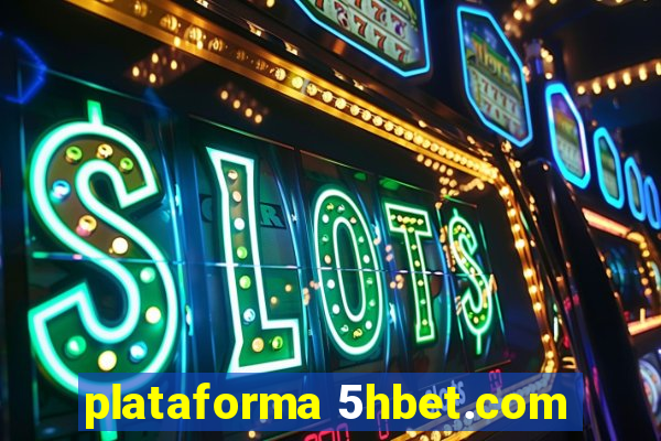 plataforma 5hbet.com