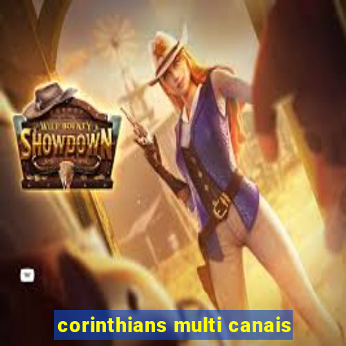 corinthians multi canais