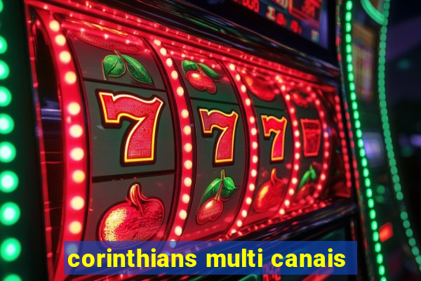 corinthians multi canais