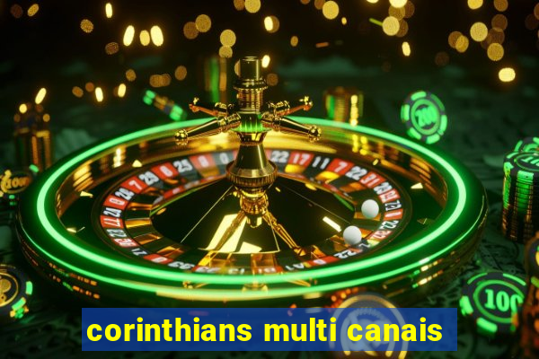 corinthians multi canais