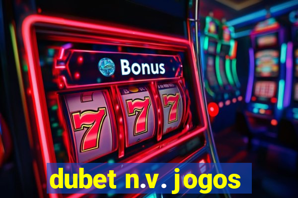 dubet n.v. jogos