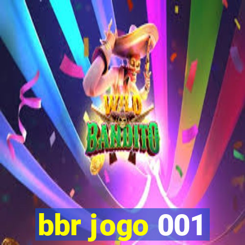 bbr jogo 001