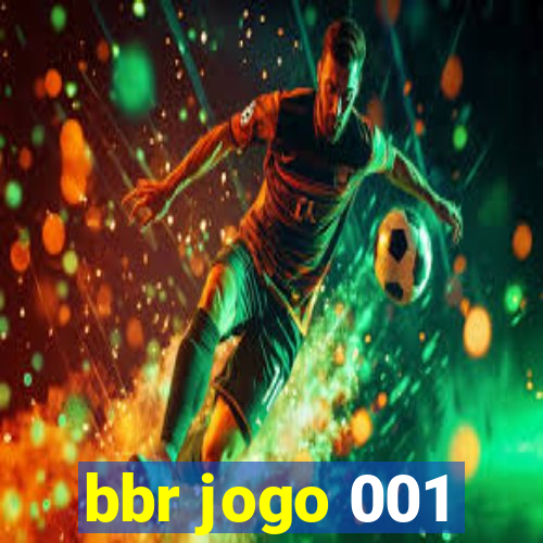 bbr jogo 001