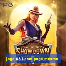 jogo 631.com paga mesmo