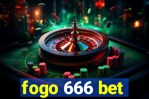 fogo 666 bet