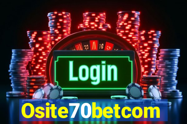 Osite70betcom