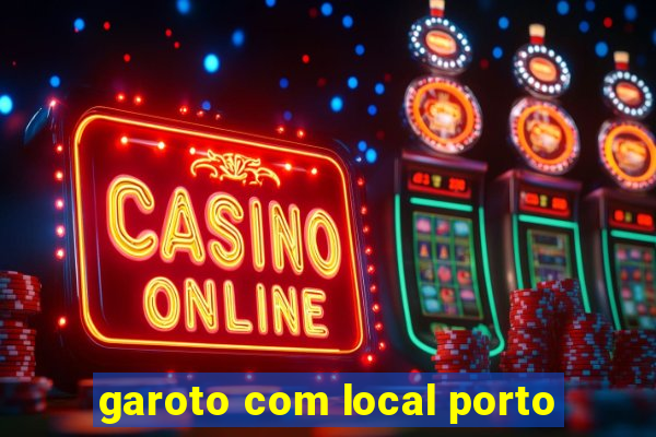 garoto com local porto